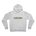 Hoodie - "Staying Humble, Never Too Good" Inspirational Pullover