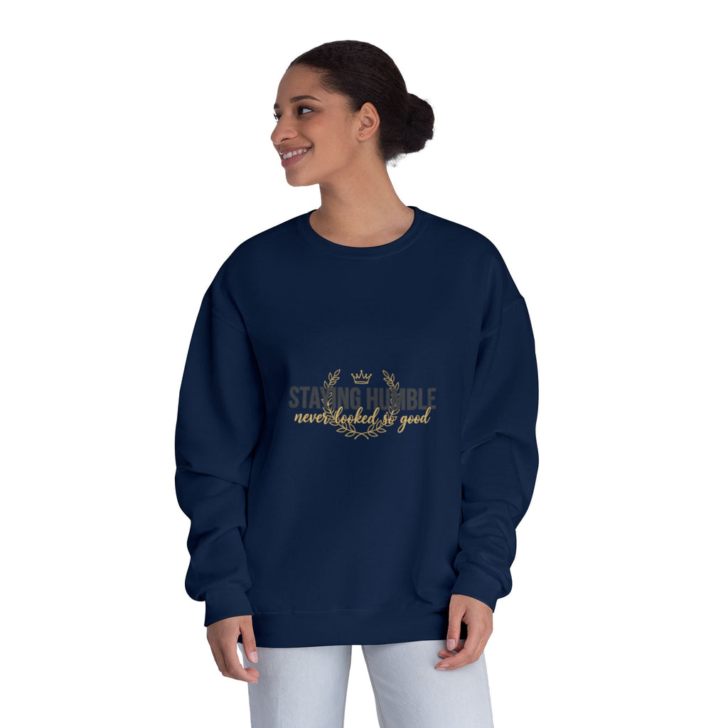 Staying Humble Crewneck Sweatshirt – Minimal Inspirational Graphic