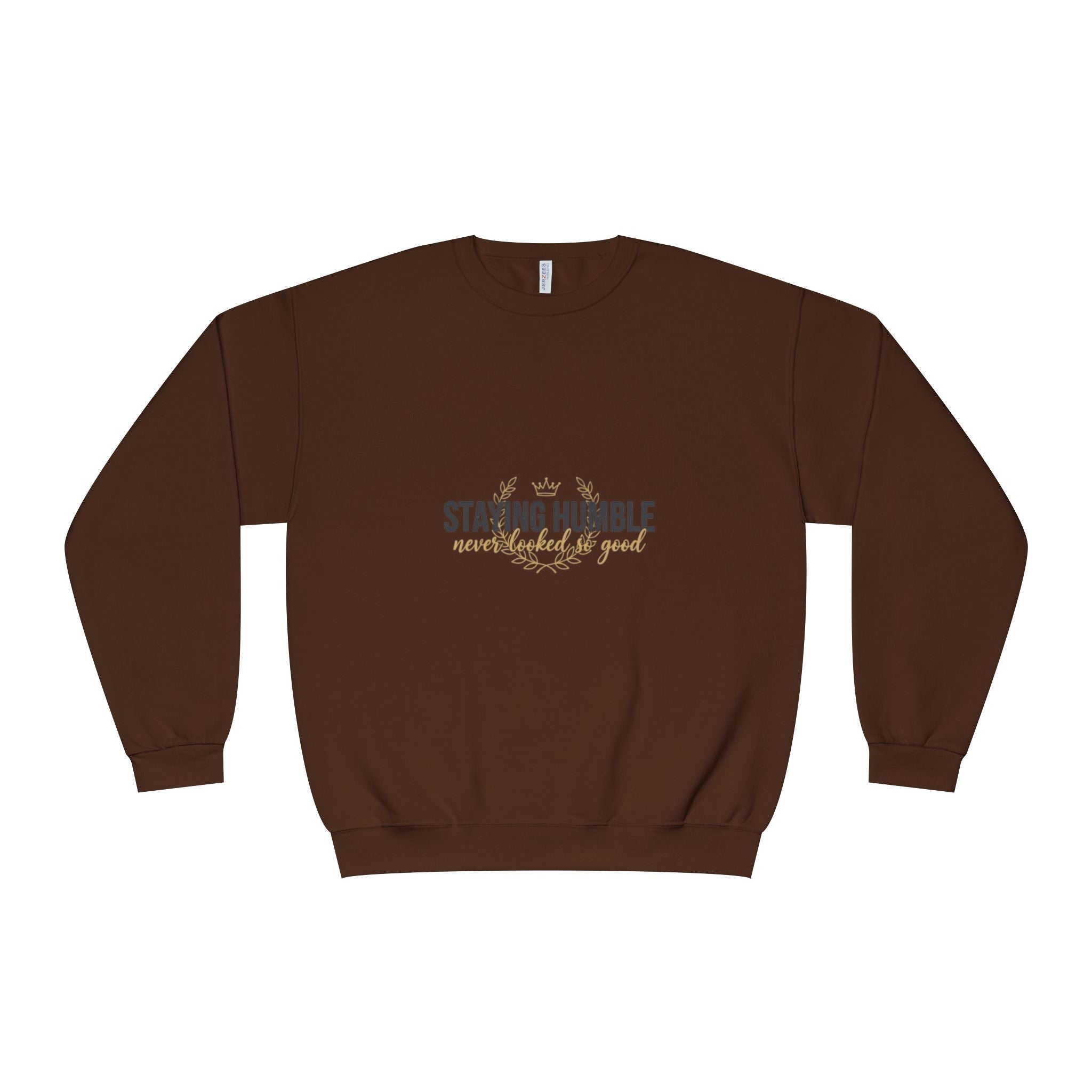 Staying Humble Crewneck Sweatshirt – Minimal Inspirational Graphic