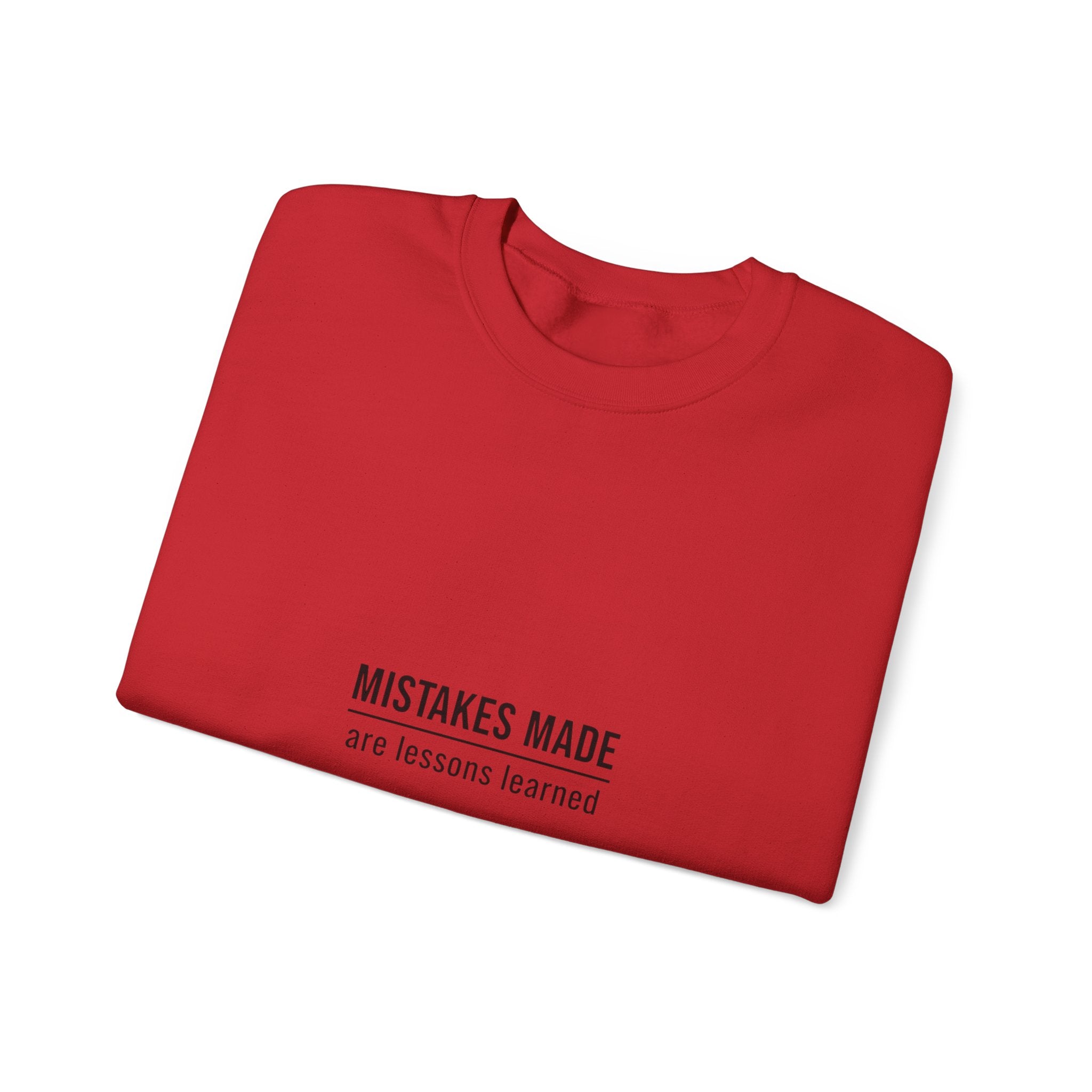 Moving Forward Sweatshirt — "Mistakes Made, Are Lessons Learned" Inspirational Crewneck