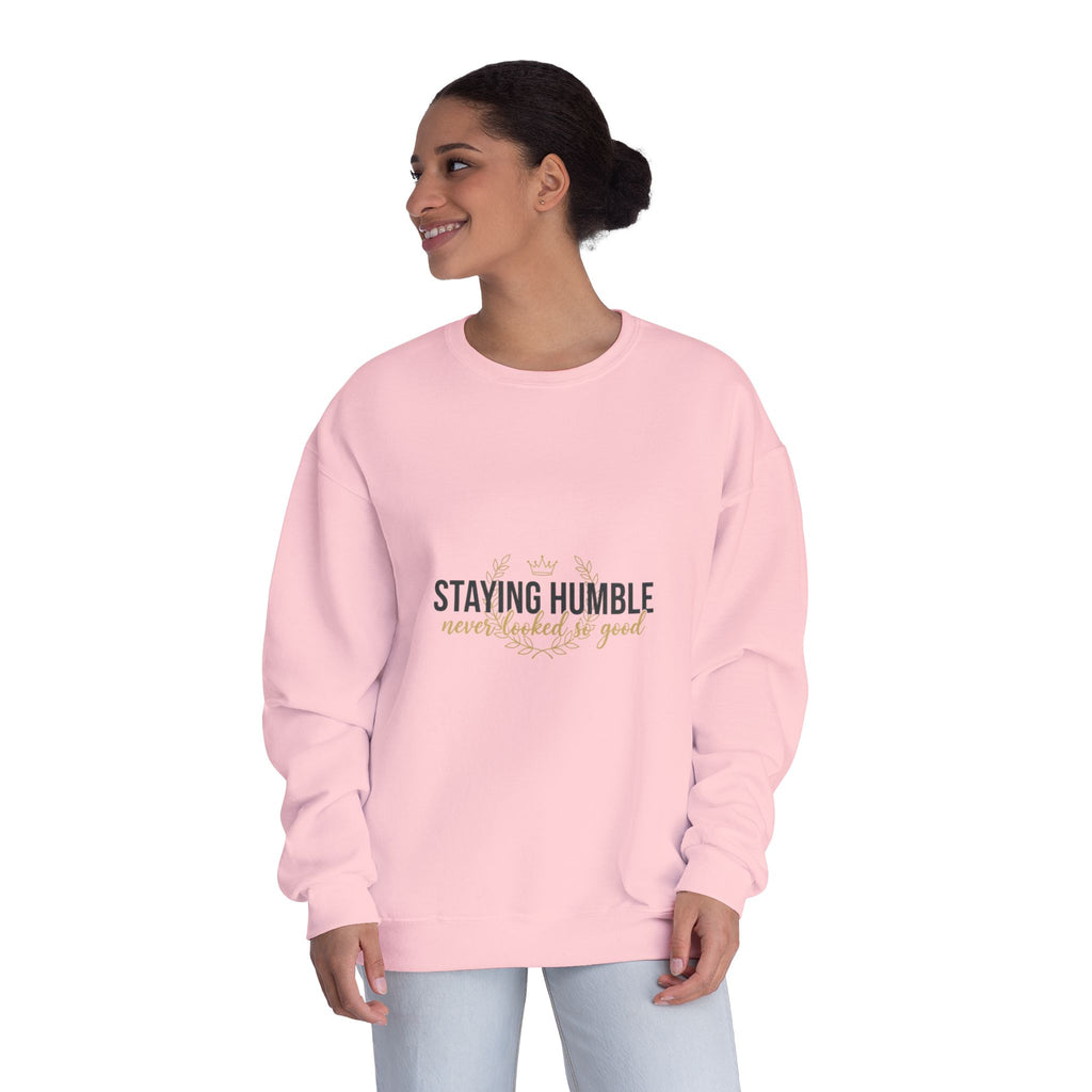 Staying Humble Crewneck Sweatshirt – Minimal Inspirational Graphic