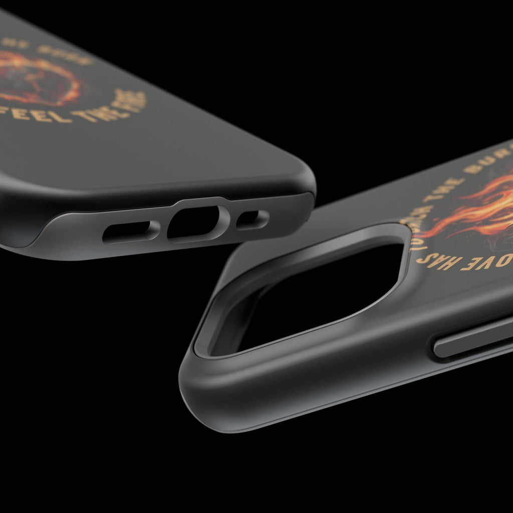 Magnetic Impact-Resistant Phone Case — “Love Has to Catch the Burn to Feel the Fire” Flaming Heart Design
