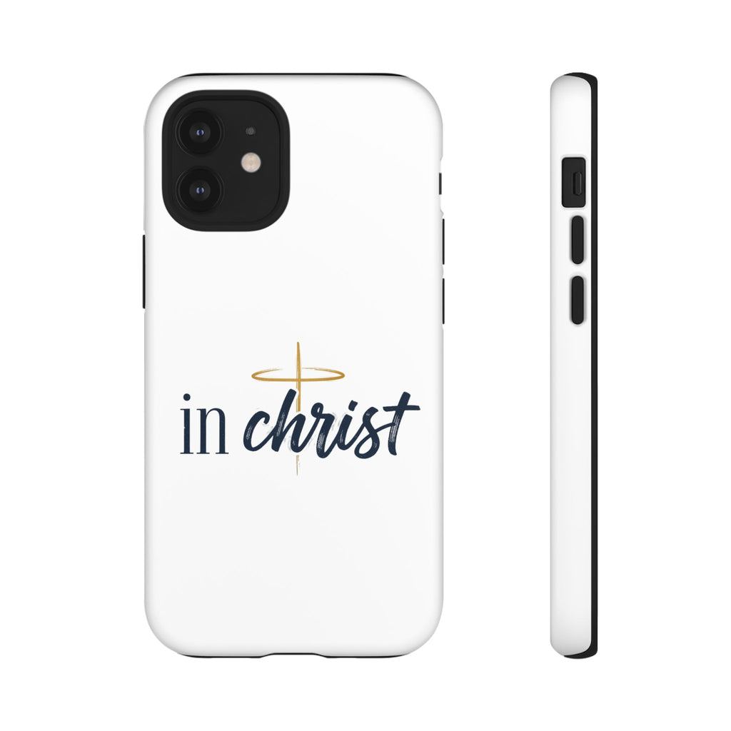 Christian Phone Case - "In Christ" Cross Design, Faith Protective Tough Case