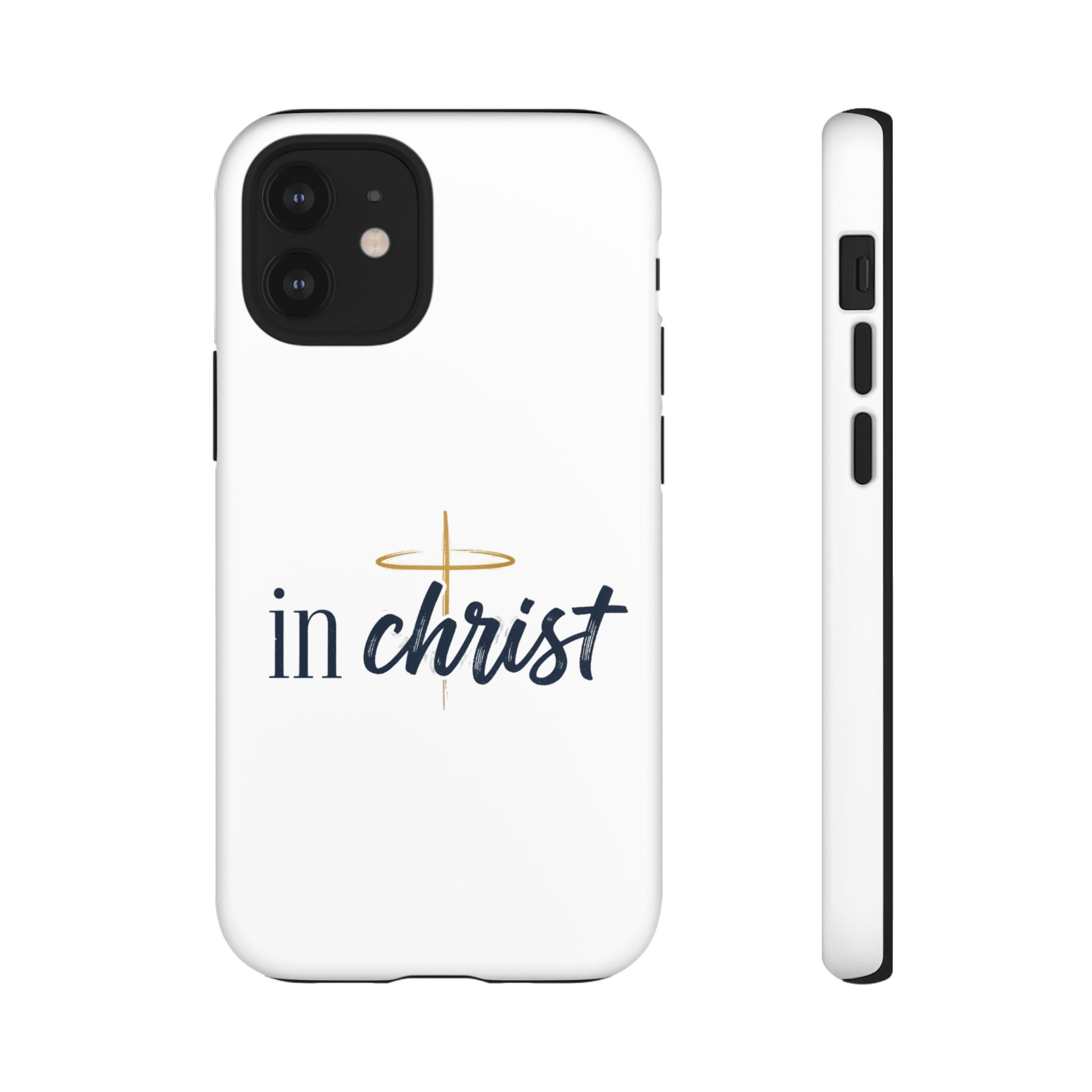 Christian Phone Case - "In Christ" Cross Design, Faith Protective Tough Case