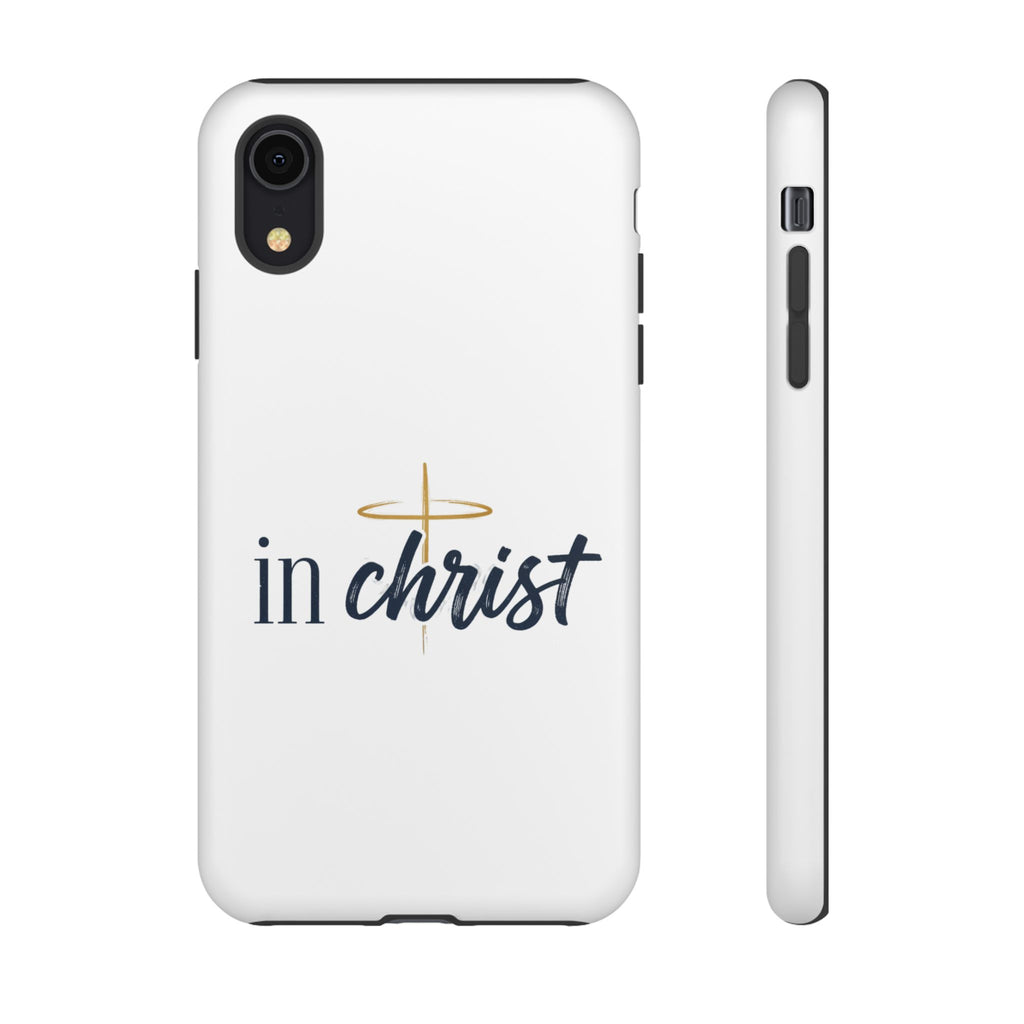 Christian Phone Case - "In Christ" Cross Design, Faith Protective Tough Case