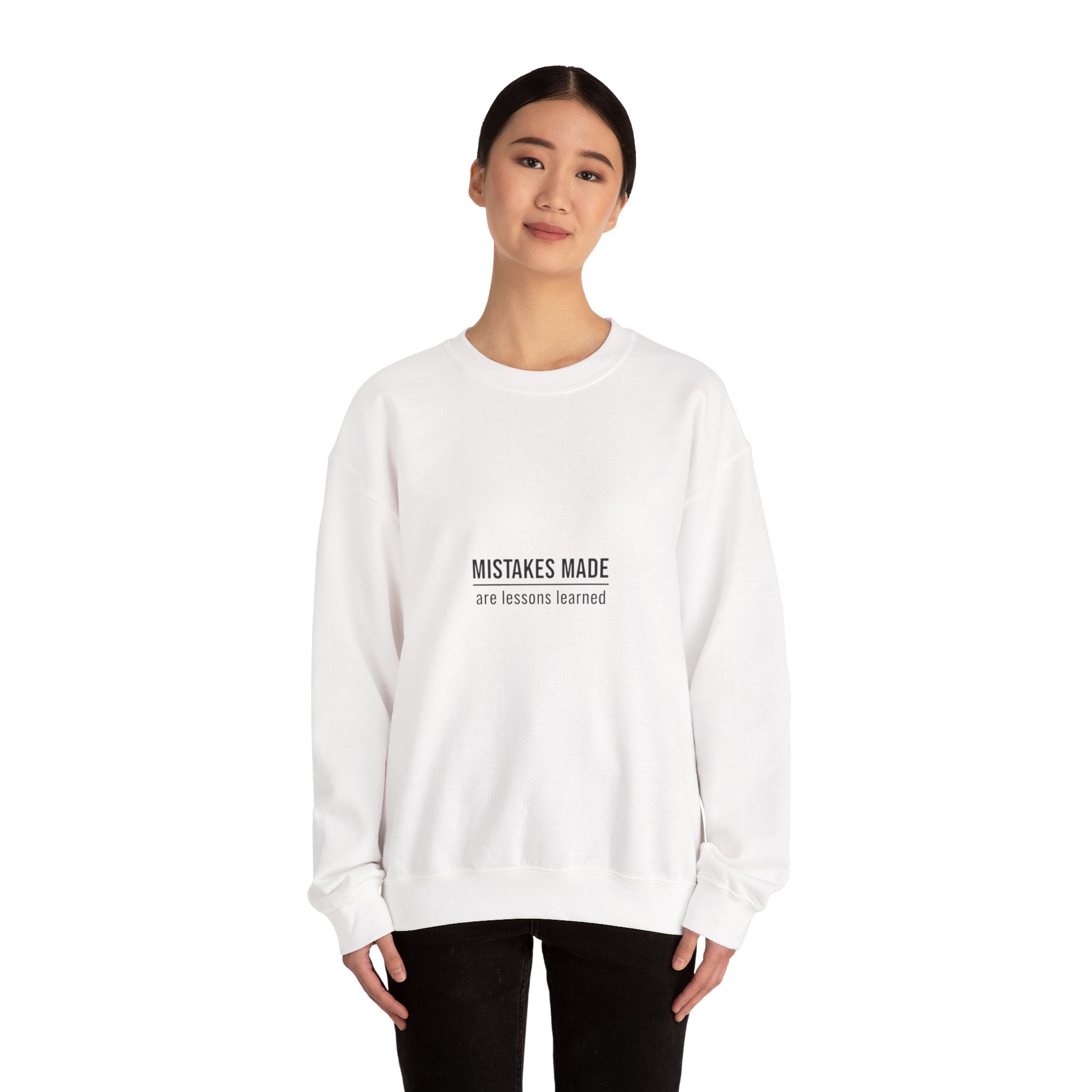 Moving Forward Sweatshirt — "Mistakes Made, Are Lessons Learned" Inspirational Crewneck