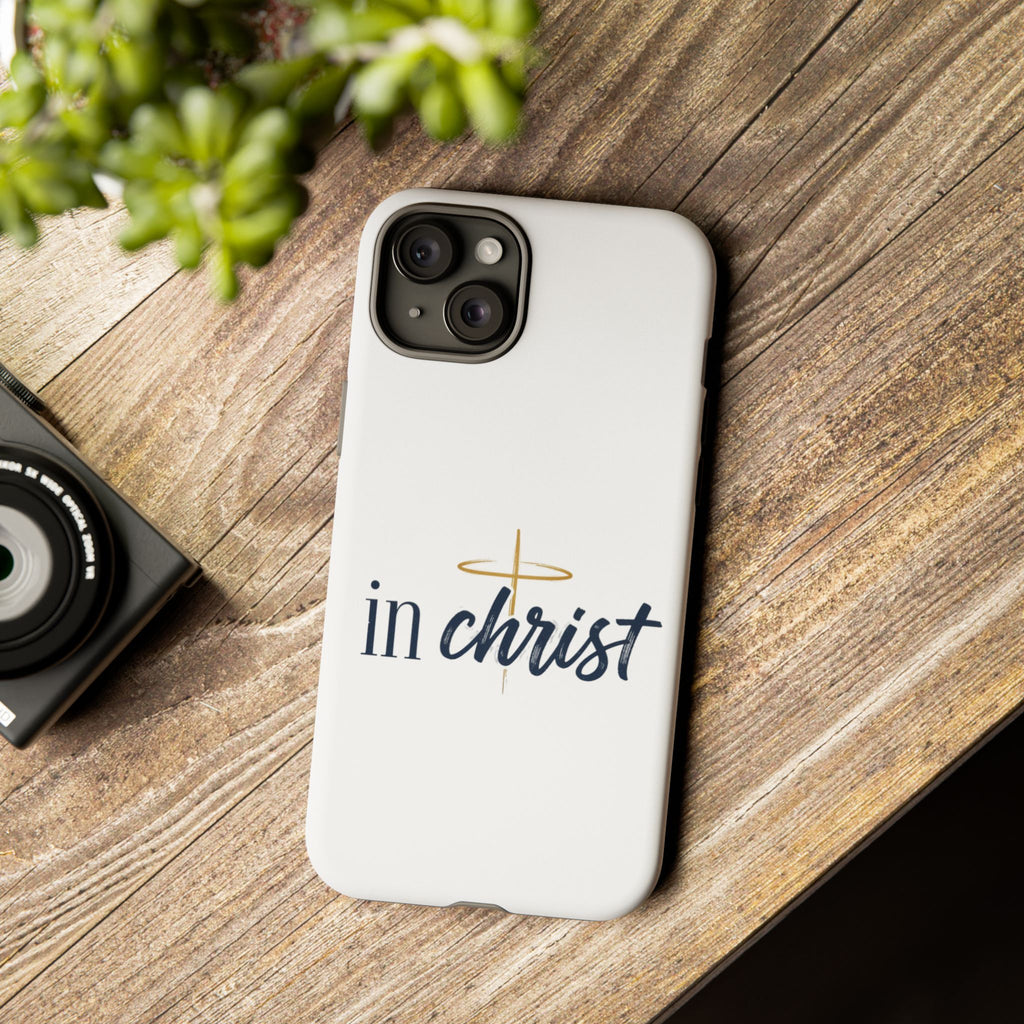 Christian Phone Case - "In Christ" Cross Design, Faith Protective Tough Case