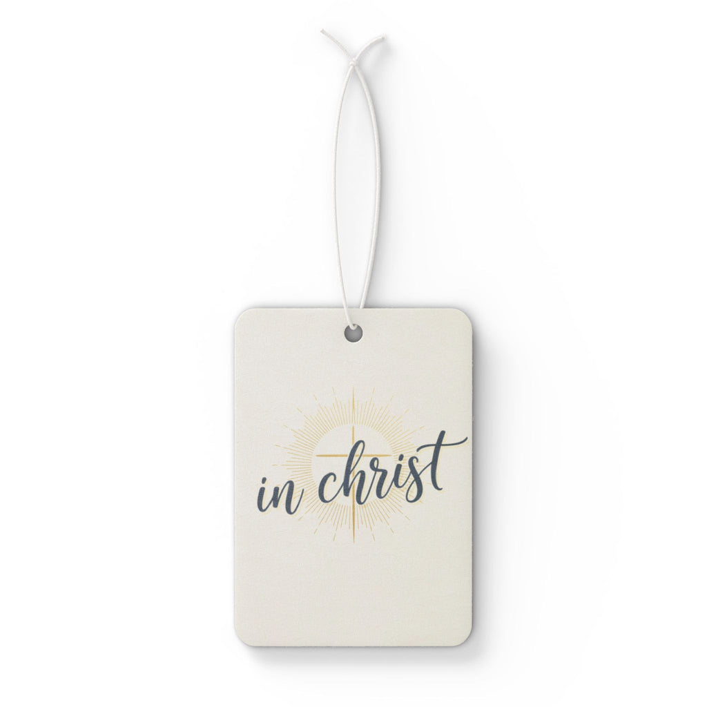 "In Christ" Car Air Freshener — Inspirational Religious Scented Ornament