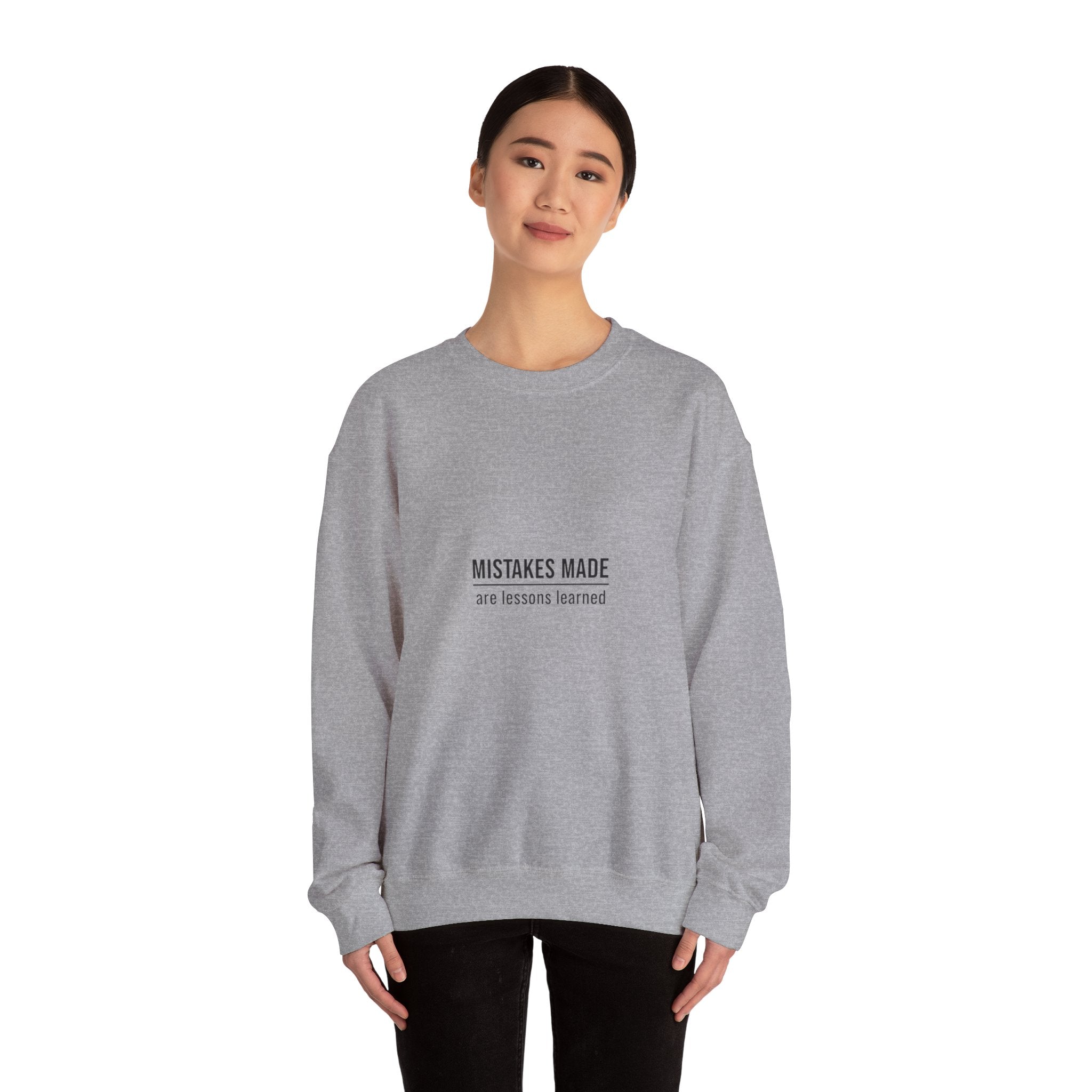 Moving Forward Sweatshirt — "Mistakes Made, Are Lessons Learned" Inspirational Crewneck
