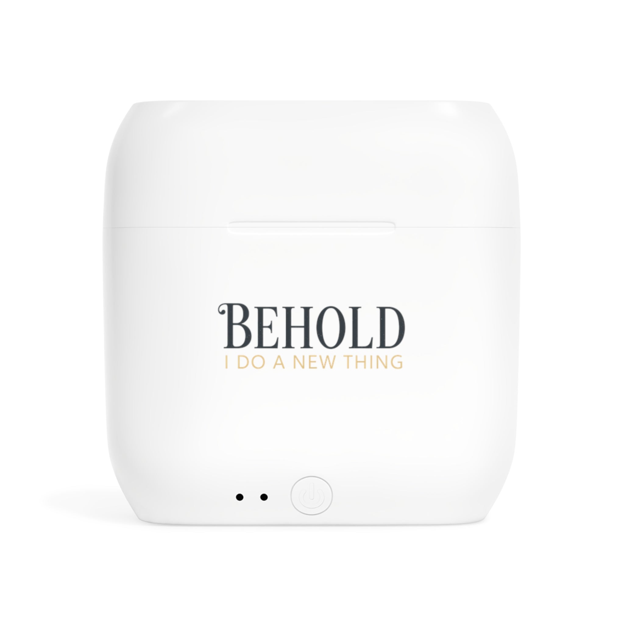 Wireless Earbuds — "Behold I Do A New Thing" Inspirational Charging Case