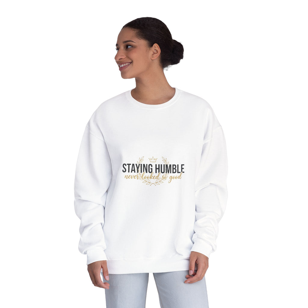 Staying Humble Crewneck Sweatshirt – Minimal Inspirational Graphic