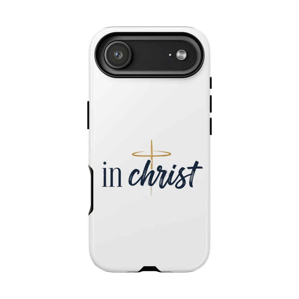 Christian Phone Case - "In Christ" Cross Design, Faith Protective Tough Case