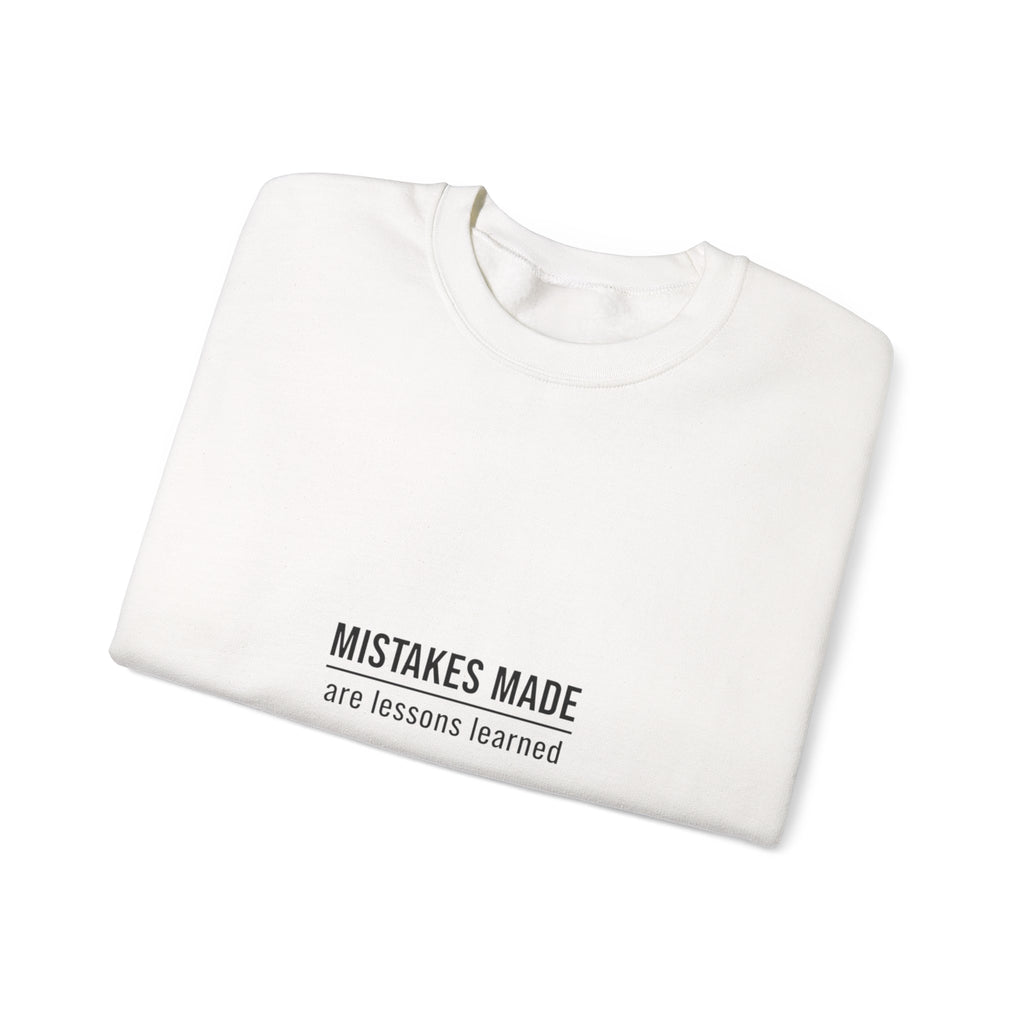 Moving Forward Sweatshirt — "Mistakes Made, Are Lessons Learned" Inspirational Crewneck