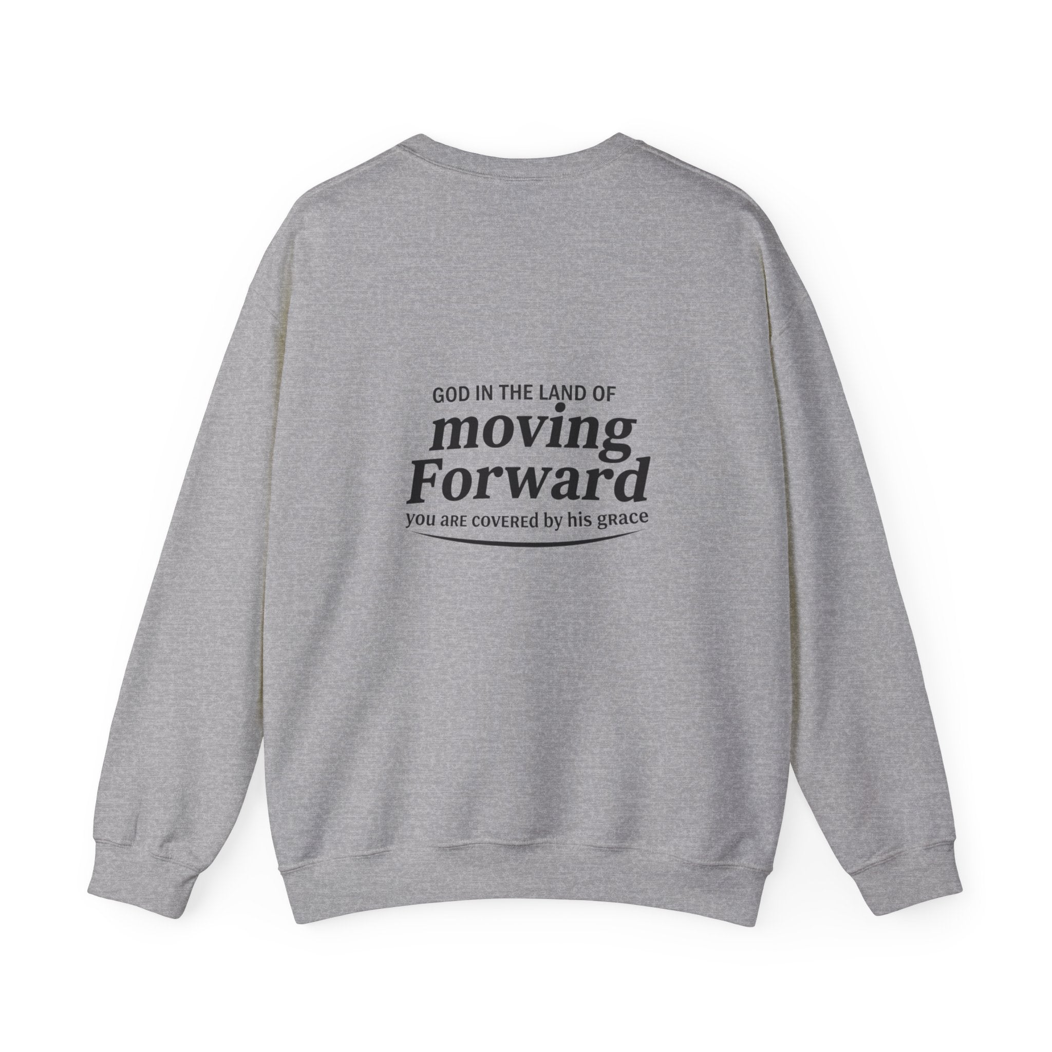 Moving Forward Sweatshirt — "Mistakes Made, Are Lessons Learned" Inspirational Crewneck