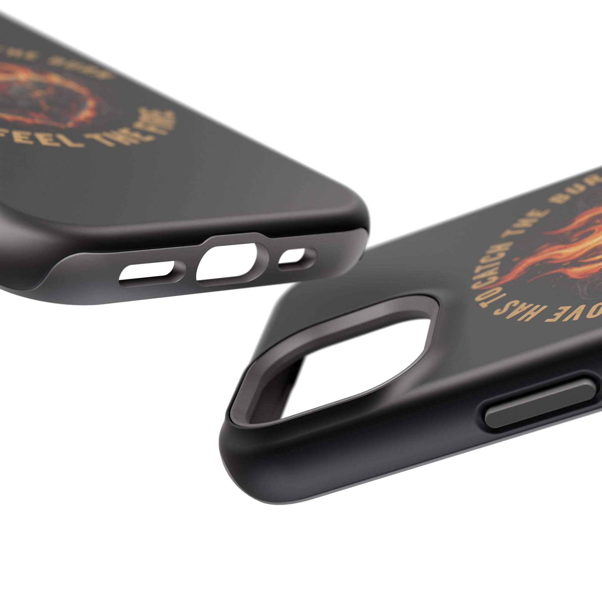 Magnetic Impact-Resistant Phone Case — “Love Has to Catch the Burn to Feel the Fire” Flaming Heart Design