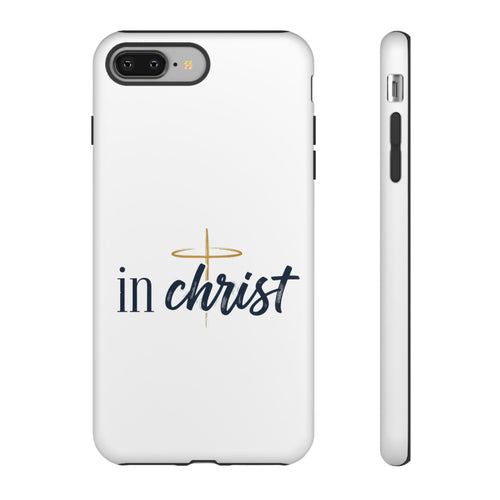 Christian Phone Case - "In Christ" Cross Design, Faith Protective Tough Case